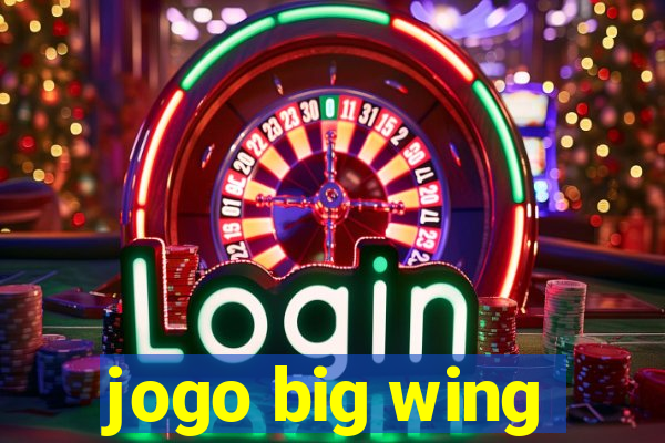 jogo big wing